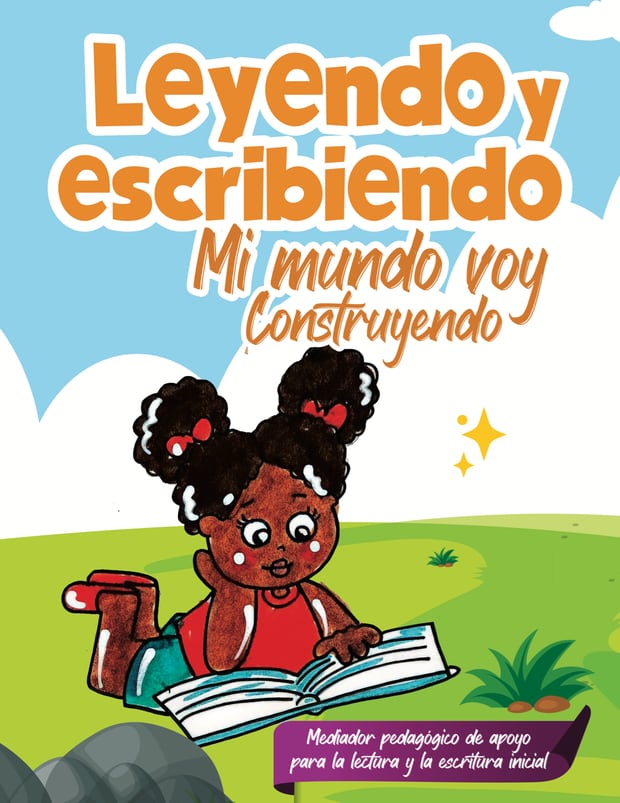 Portada de Leyendo y escribiendo mi mundo voy construyendo