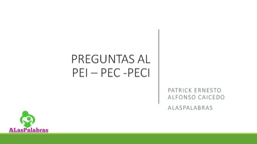 Vista previa de Preguntas al PEI / PEC / PECI